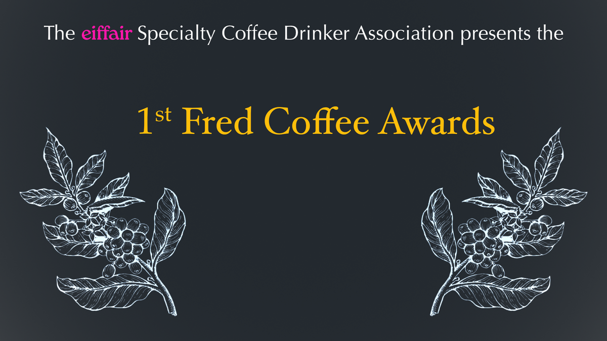 The First Fred Coffee Awards